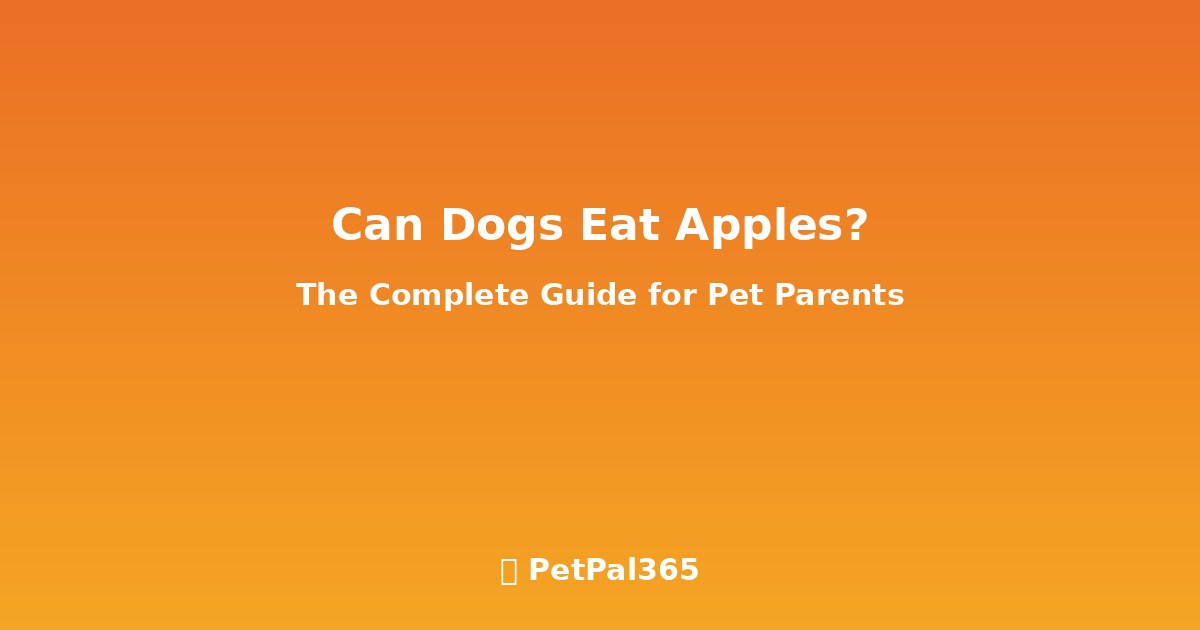 Can Dogs Eat Apples? The Complete Guide for Pet Parents